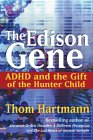The Edison Gene: ADHD and the Gift of ADD